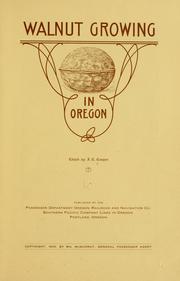 Cover of: Walnut growing in Oregon by Jacob Calvin Cooper