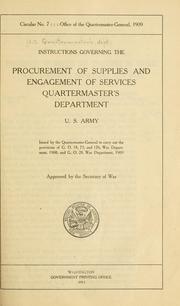 Cover of: Instructions governing the procurement of supplies and engagement of services, Quartermaster's department, U. S. army.