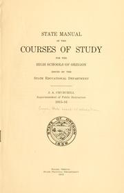 Cover of: State manual of the courses of study for the high schools of Oregon