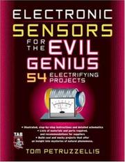 Cover of: Electronics Sensors for the Evil Genius by Thomas Petruzzellis, Thomas Petruzzellis