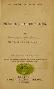 Cover of: Christianity in the kitchen.: A physiological cook-book.