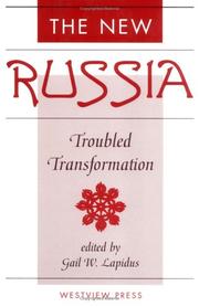 Cover of: The New Russia: Troubled Transformation