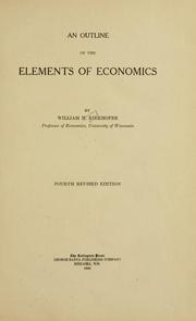 An outline of the elements of economics by William Henry Kiekhofer