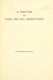 Cover of: treatise on food and egg production.