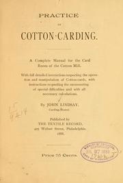 Practice in cotton-carding by Lindsay, John carding master