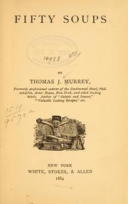 Cover of: Fifty soups by Thomas J. Murrey