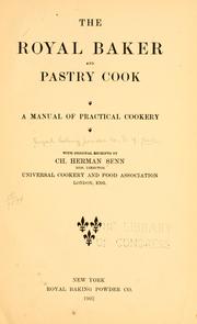 Cover of: royal baker and pastry cook: a manual of practical cookery