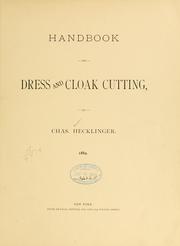 Cover of: Handbook on dress and cloak cutting by Charles Hecklinger