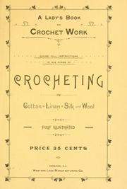 Cover of: Instructions for crochet work ... by [White, Livetta] Mrs