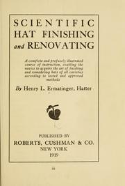 Cover of: Scientific hat finishing and renovating by Henry L. Ermatinger