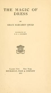 Cover of: The magic of dress by Grace Margaret Gould