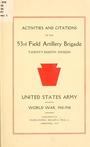 Activities and citations of the 53rd field artillery brigade by William Gray Price