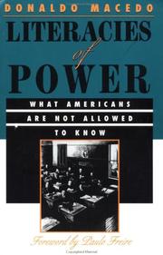 Cover of: Literacies of power by Donaldo P. Macedo