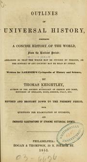 Cover of: Outlines of universal history: comprising a concise history of the world, from the earliest period ...