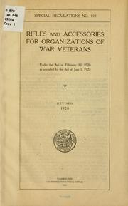 Cover of: Rifles and accessories for organizations of war veterans, under the Act of February 10, 1920 by United States Department of War