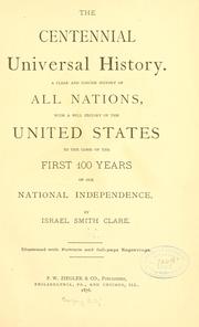 Cover of: The centennial universal history. by Israel Smith Clare