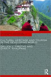 Cover of: Cultural heritage and tourism in the developing world by Dallen J. Timothy and Gyan P. Nyaupane (eds.).