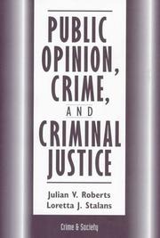 Cover of: Public opinion, crime, and criminal justice
