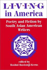 Cover of: Living in America: Poetry and Fiction by South Asian American Writers