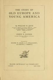 Cover of: The story of old Europe and young America by William H. Mace