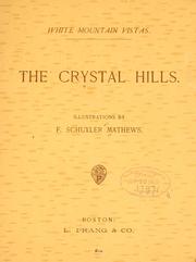 Cover of: White Mountain vistas.: The crystal hills