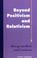 Cover of: Beyond positivism and relativism