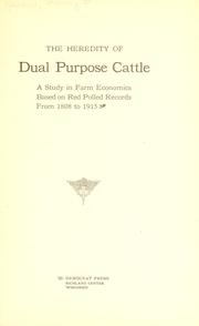 The heredity of dual purpose cattle by Henry F. Euren