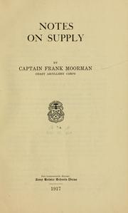 Notes on supply by Frank Moorman