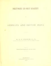 Cover of: Forest policies and forest management in Germany and British India.