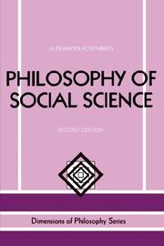 Cover of: Philosophy of social science by Alexander Rosenberg