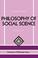 Cover of: Philosophy of social science