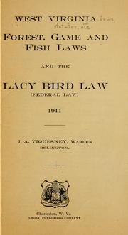 Cover of: Forest, game and fish laws and the Lacy bird law (federal law) 1911.