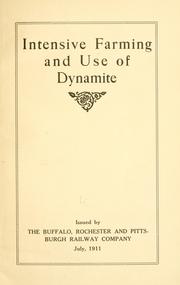Intensive farming and use of dynamite by Buffalo, Rochester and Pittsburgh railway company
