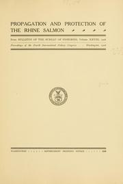 Cover of: Propagation and protection of the Rhine salmon.: From Bulletin of the Bureau of fisheries, volume XXVIII, 1908.