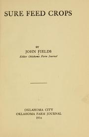 Cover of: Sure feed crops by John Fields