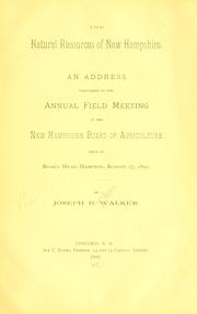 Cover of: The natural resources of New Hampshire by Joseph B[urbeen] Walker