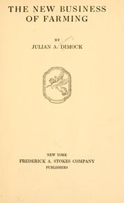 Cover of: The new business of farming by Julian Anthony Dimock