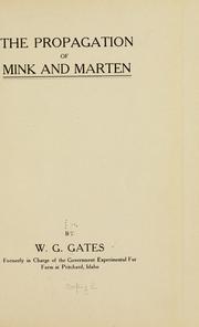 The propagation of mink and marten by William Gilford Gates