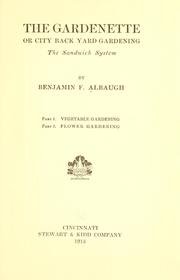 Cover of: The gardenette by Benjamin Franklin Albaugh