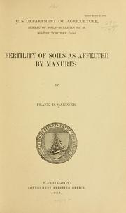 Fertility of soils as affected by manures by Frank D. Gardner