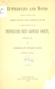 Cover of: Butterflies and moths in their connection with agriculture and horticulture.