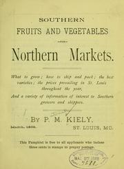 Cover of: Southern fruits and vegetables for northern markets 