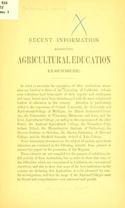 Cover of: Recent information respecting agricultural education elsewhere. by California. University