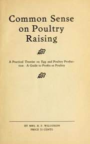 Cover of: Common sense on poultry raising by [Myrtle] "Mrs Wilcoxon