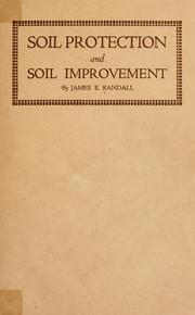 Soil protection and soil improvement by James E. Randall