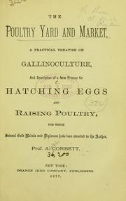 Cover of: The poultry yard and market by Adolphe Corbett