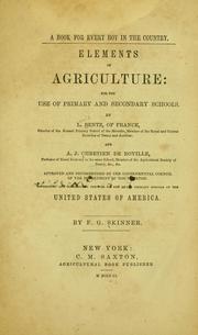 Cover of: Elements of agriculture: for the use of primary and secondary schools.