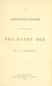 Cover of: An improved system of propagating the honey bee. by John S. Harbison