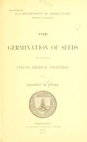 Cover of: The germination of seeds as effected by certain chemical fertilizers. by Gilbert Henry Hicks