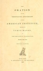The oration on the thirteenth anniversary of the American Institute